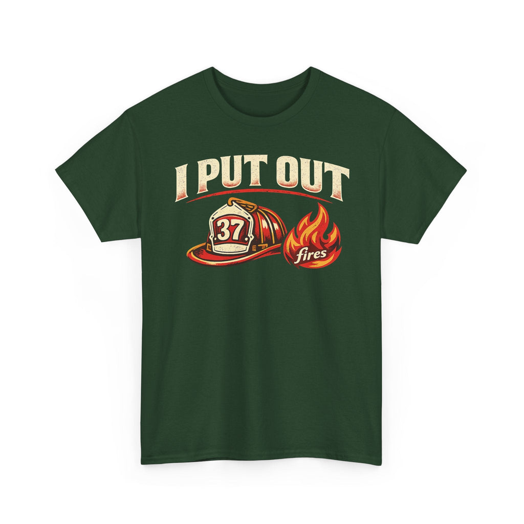 Firefighter Tee — "I Put Out Fires" Helmet Graphic