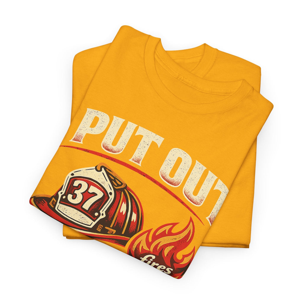 Firefighter Tee — "I Put Out Fires" Helmet Graphic