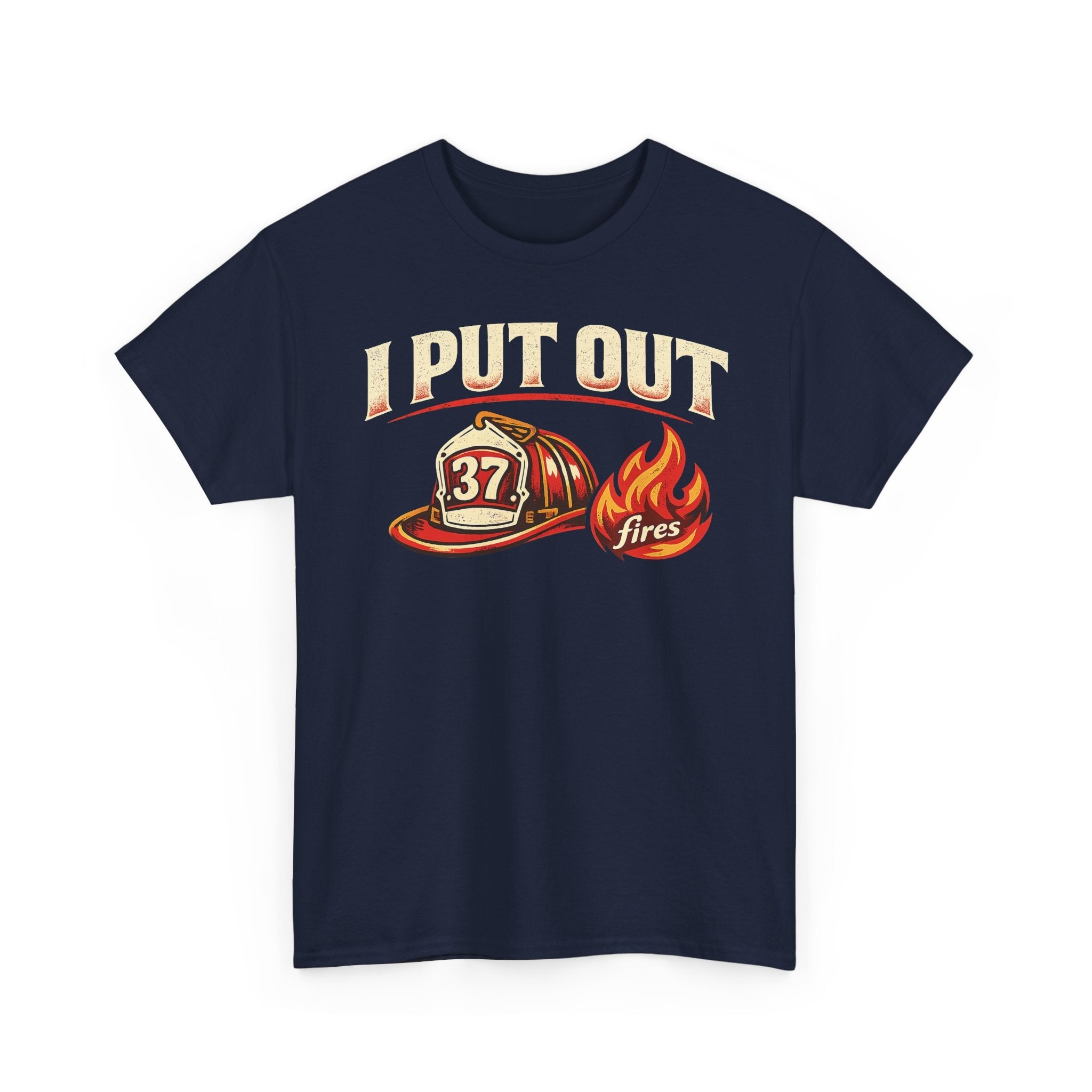 Firefighter Tee — "I Put Out Fires" Helmet Graphic